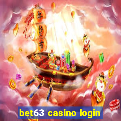 bet63 casino login